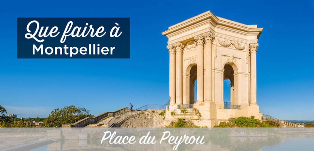 Appartements Calmes - Standing - Hypercentre - Clim - Wifi - Netflix Montpellier Ngoại thất bức ảnh